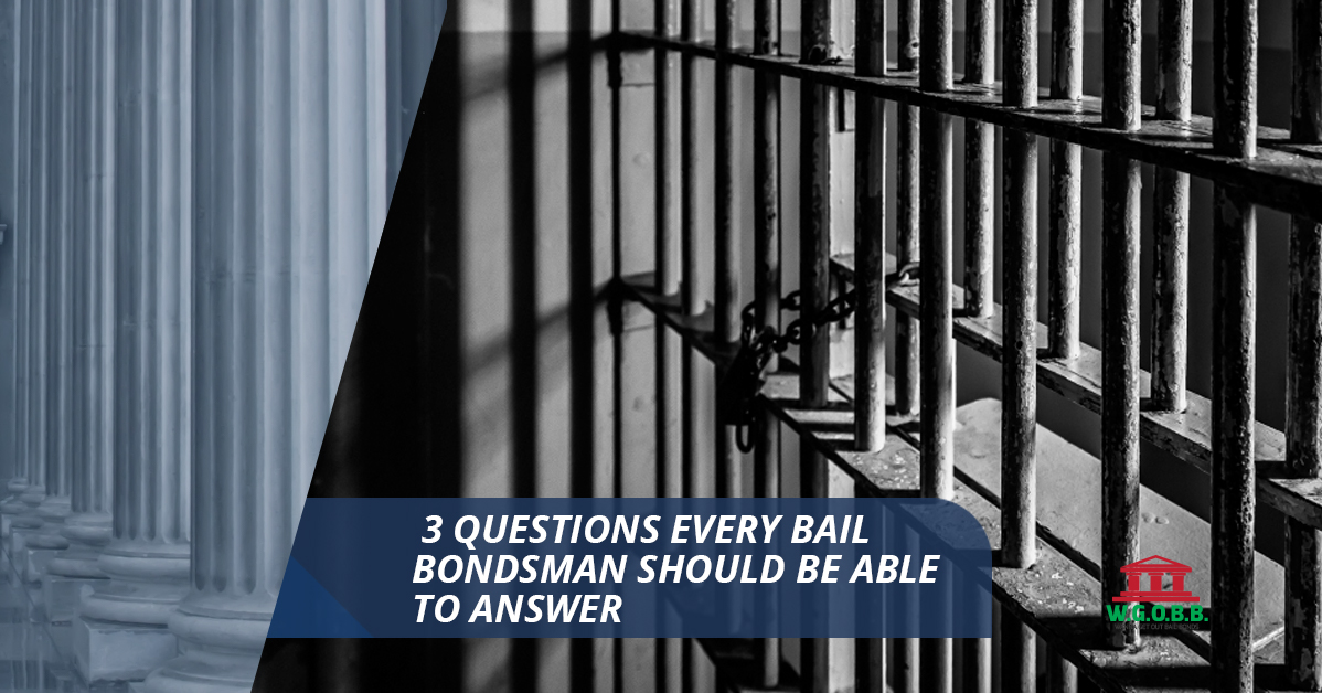 3-Questions-Every-Bail-Bondsman-Should-Be-Able-to-Answer-5b6cb36feceb4