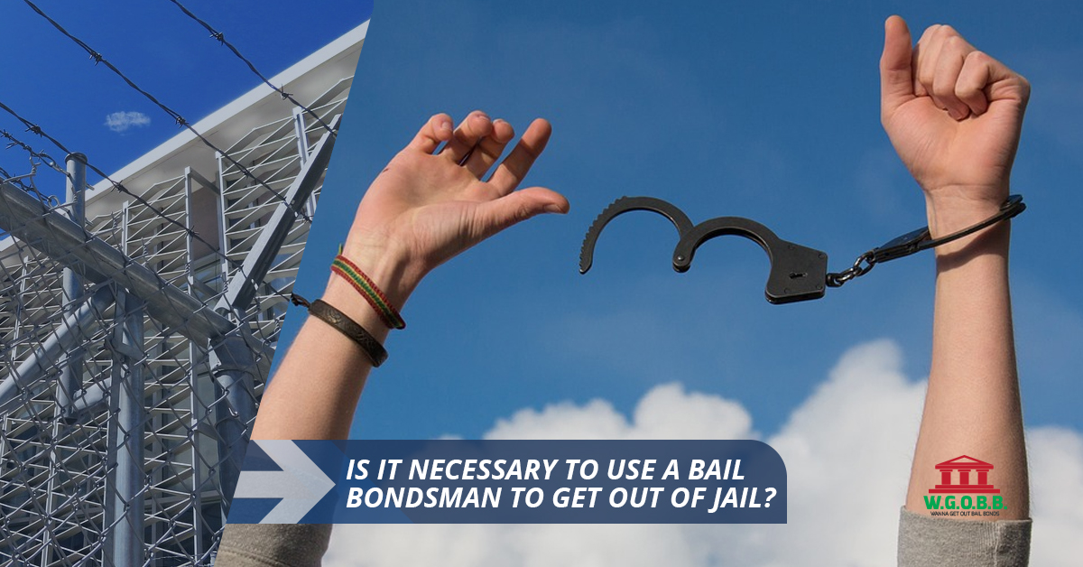 Is-It-Necessary-to-Use-a-Bail-Bondsman-to-Get-Out-of-Jail-5aeb12f11d88f