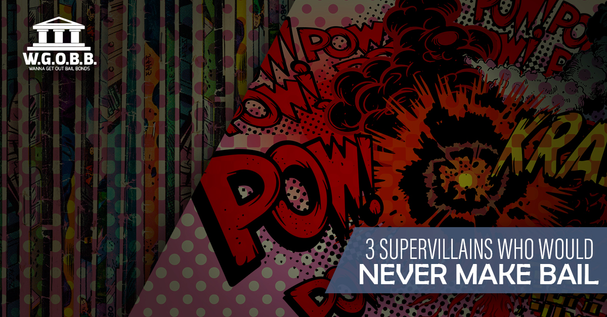 3-Supervillains-Who-Would-Never-Make-Bail-5b2eb6ed96a42