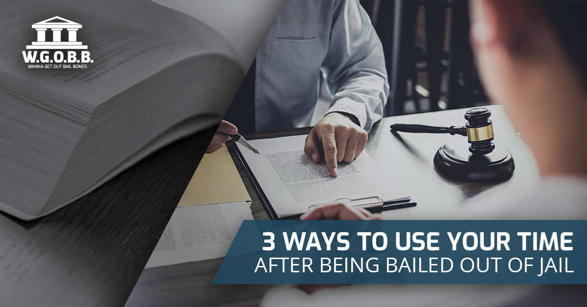 3 Ways to Use Your Time After Being Bailed Out of Jail