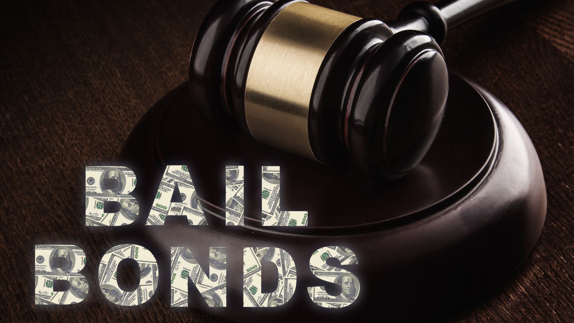 Gavel with the words "Bail Bonds" in front of it.